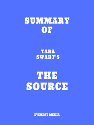 cover image of Summary of Tara Swart's the Source